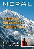 E-Book (epub) Nepal. Langtang-Gosainkund-Trekking Tour von Peter Gebel