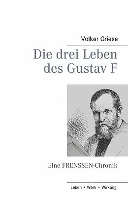 E-Book (epub) Die drei Leben des Gustav F von Volker Griese