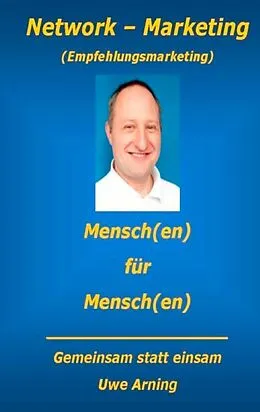 E-Book (epub) Network - Marketing von Uwe Arning