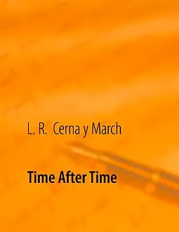 E-Book (epub) Time After Time von L. R. Cerna y March