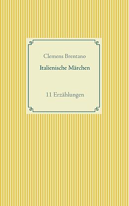E-Book (epub) Italienische Märchen von Clemens Brentano