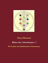 E-Book (epub) Blüten des Lebensbaumes I von Harry Eilenstein