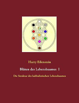 E-Book (epub) Blüten des Lebensbaumes I von Harry Eilenstein