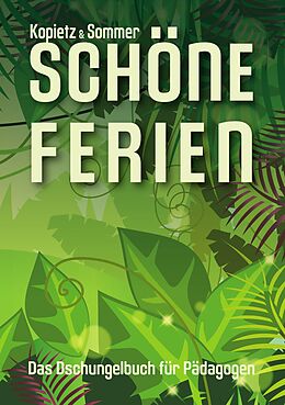 E-Book (epub) Schöne Ferien von Gerit Kopietz-Sommer, Jörg Sommer