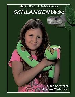 E-Book (epub) Schlangenblicke von Michael Rauch, Andreas Rauch