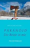 E-Book (epub) Paranoid von Wolfgang Hiller