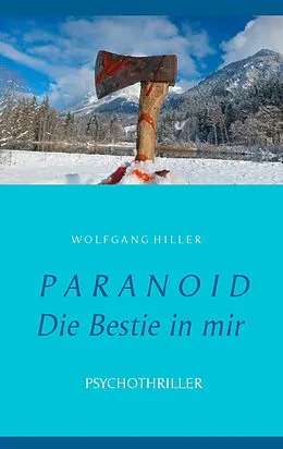 E-Book (epub) Paranoid von Wolfgang Hiller