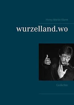 E-Book (epub) wurzelland.wo von Henry-Martin Klemt