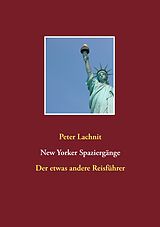 E-Book (epub) New Yorker Spaziergänge von Peter Lachnit