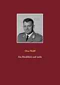 E-Book (epub) Ein Rückblick und mehr von Otto Wolff
