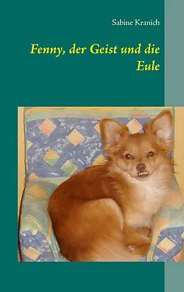 E-Book (epub) Fenny, der Geist und die Eule von Sabine Kranich