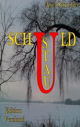 E-Book (epub) Schuldstau von Axel Schröder