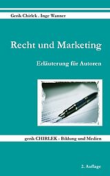 E-Book (epub) Recht und Marketing von Gerik Chirlek, Inge Wanner