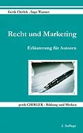 E-Book (epub) Recht und Marketing von Gerik Chirlek, Inge Wanner