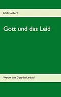 E-Book (epub) Gott und das Leid von Dirk Gellert