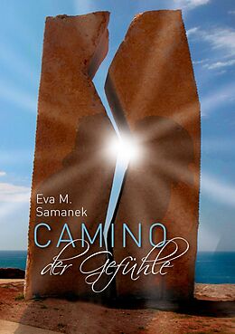 E-Book (epub) Camino der Gefühle von Eva M. Samanek