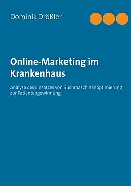 E-Book (epub) Online-Marketing im Krankenhaus von Dominik Drößler