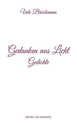 E-Book (epub) Gedanken aus Licht von Udo Brückmann
