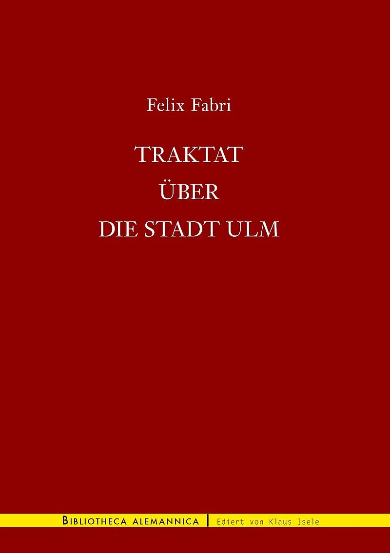 Traktat über die Stadt Ulm