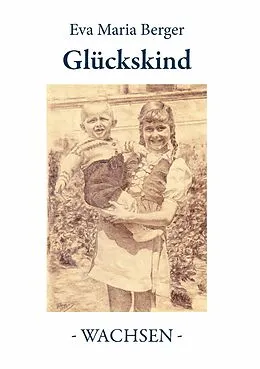 E-Book (epub) Glückskind von Eva Maria Berger