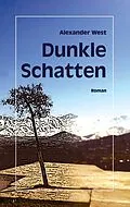 E-Book (epub) Dunkle Schatten von Alexander West