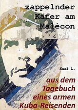 E-Book (epub) zappelnder Käfer am Malécon von Karl L.