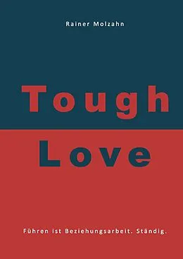 E-Book (epub) Tough Love von Rainer Molzahn