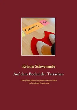 E-Book (epub) Auf dem Boden der Tatsachen von Kristin Schwemmle