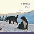 E-Book (epub) Genuss Zeit von Hubert Hunscheidt, Gudrun Hunscheidt