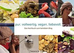 E-Book (epub) pur. vollwertig. vegan. liebevoll. von Melanie M. Gerber