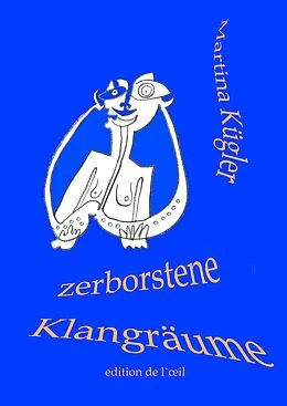 E-Book (epub) Zerborstene Klangräume von Martina Kügler