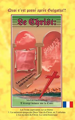 E-Book (epub) Quoi s'est passé après Golgotha? von Markus von Friedland