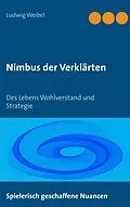 E-Book (epub) Nimbus der Verklärten von Ludwig Weibel