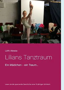 E-Book (epub) Lilians Tanztraum von Lüthi Alessia