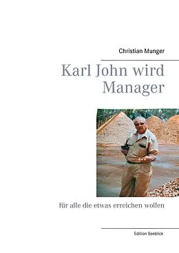 E-Book (epub) Karl John wird Manager von Christian Munger