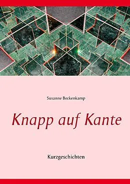 E-Book (epub) Knapp auf Kante von Susanne Beckenkamp