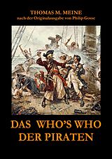 E-Book (epub) Das Who's Who der Piraten von Thomas M. Meine