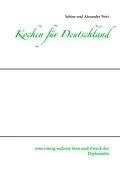 E-Book (epub) Kochen für Deutschland von Sabine Petri, Alexander Petri