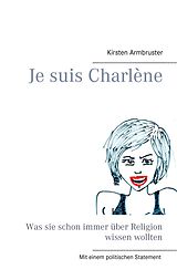 E-Book (epub) Je suis Charlène von Kirsten Armbruster