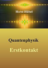 E-Book (epub) Quantenphysik - Erstkontakt von Horst Hübel