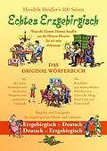 E-Book (epub) Echtes Erzgebirgisch, Wuu de Hasen Hoosn haasn von Hendrik Heidler