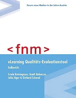 E-Book (epub) eLearning Qualitäts-Evaluationstool von Erwin Bratengeyer, Arndt Bubenzer, Julia Jäger