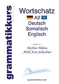 E-Book (epub) Wörterbuch Deutsch - Somalisch- Englisch A2 von Marlene Abdel Aziz-Schachner