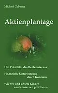 E-Book (epub) Aktienplantage von Michael Gebauer