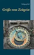 E-Book (epub) Grüße vom Zeitgeist von Wolfgang Pröll
