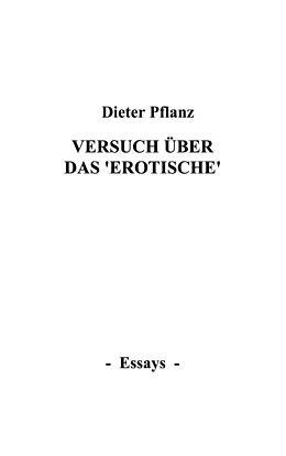 E-Book (epub) Versuch über das "Erotische" von Dieter Pflanz