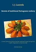 E-Book (epub) Secrets of traditional Portuguese cookery von I. J. Lacerda