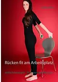 E-Book (epub) Rücken fit am Arbeitsplatz von Carola Bleis