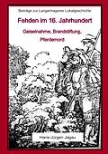 E-Book (epub) Fehden im 16. Jahrhundert von Hans-Jürgen Jagau