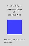 E-Book (epub) Zahlen und Zeilen oder das blaue Pferd von Heinz-Dieter Ebbinghaus